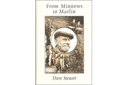 From Minnows to Marlin by Dave Steuart