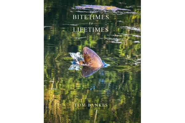 Bitetimes to Lifetimes by Tom Bankes