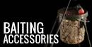 Baiting Accessories