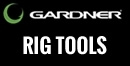 Gardner Rig Tools