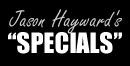 Jason Hayward Specials