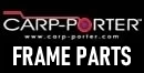 Carp Porter Frame Parts