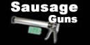 Sausage Guns