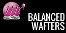 Mainline Balanced Wafters